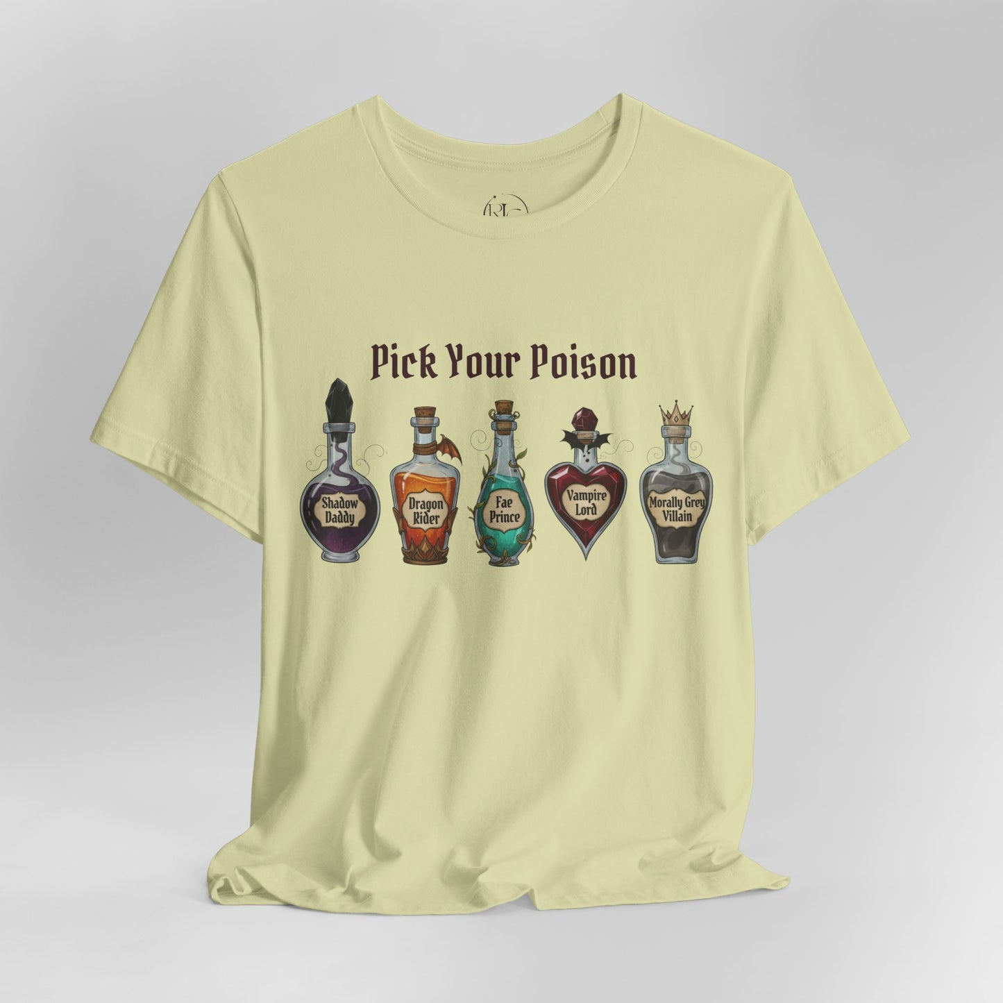 Pick Your Poison Romantasy Book T-Shirt | Shadow Daddy, Dragon Rider, Fae Prince, Vampire Lord, Morally Grey Villain | BookTok Gift