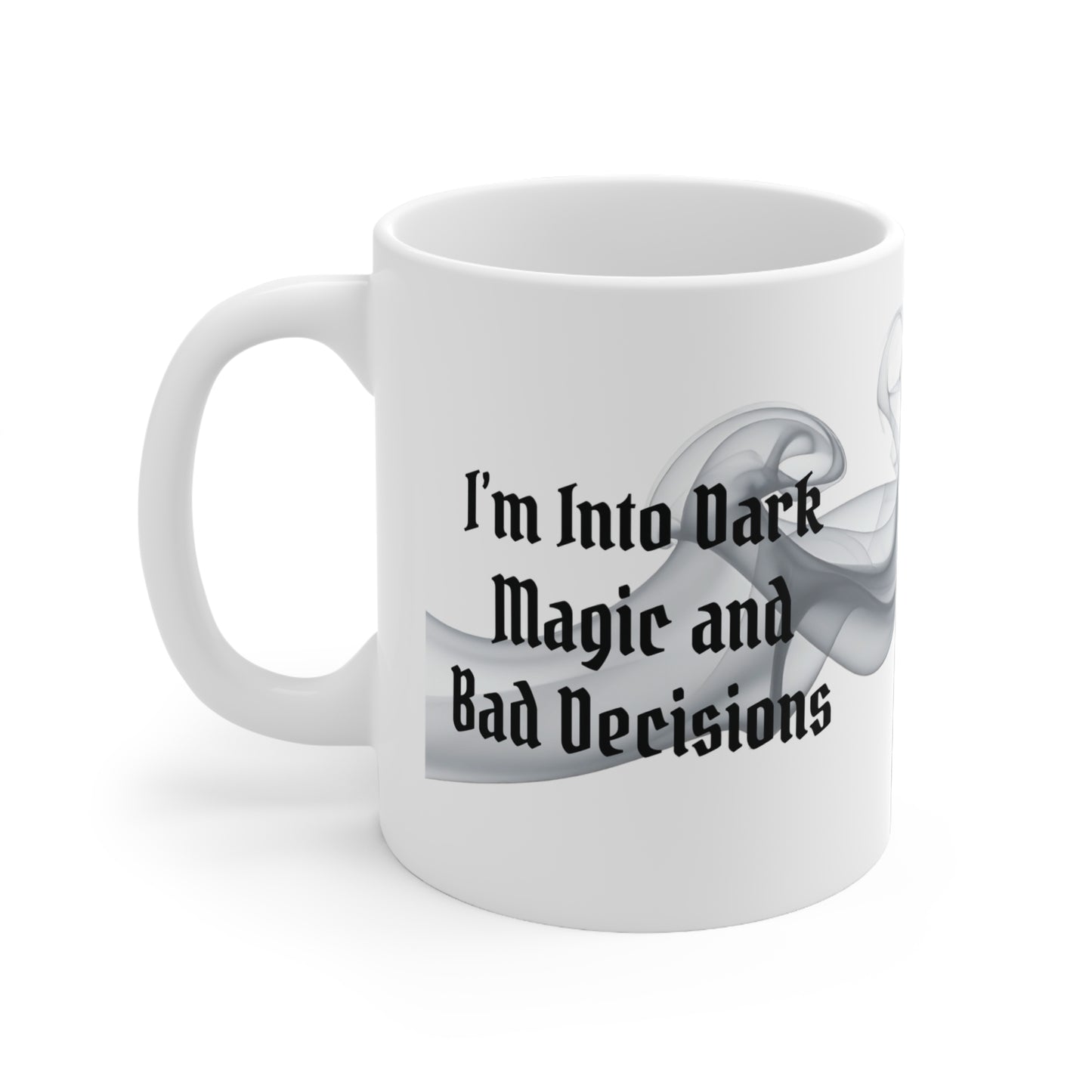 I'm Into Dark Magic and Bad Decisions Mug | Dark Fantasy 11oz Ceramic Mug | Romantasy Reader Gift | Gothic Bookish Mug