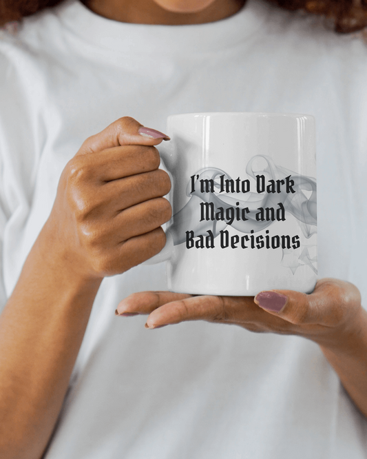 I'm Into Dark Magic and Bad Decisions Mug | Dark Fantasy 11oz Ceramic Mug | Romantasy Reader Gift | Gothic Bookish Mug